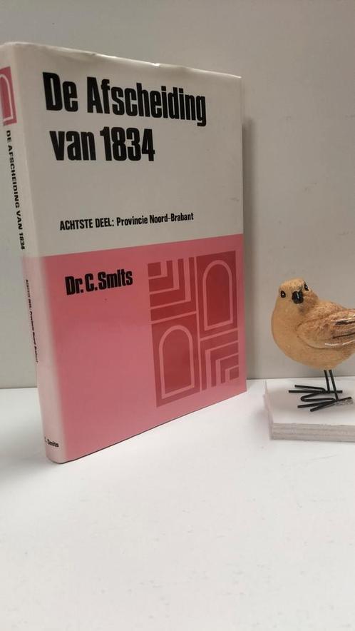 Smits, Dr. C.; De afscheiding van 1834 (8e deel: Prov. Noord, Boeken, Godsdienst en Theologie, Gelezen, Christendom | Protestants