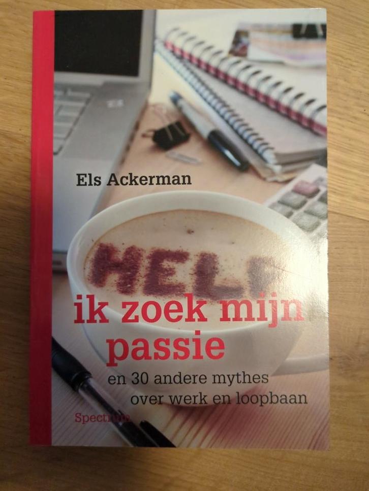 Els Ackerman - Help, ik zoek mijn passie, Boeken, Advies, Hulp en Training, Zo goed als nieuw, Ophalen of Verzenden