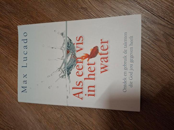 Max Lucado - Als een vis in het water, Boeken, Godsdienst en Theologie, Zo goed als nieuw, Ophalen of Verzenden