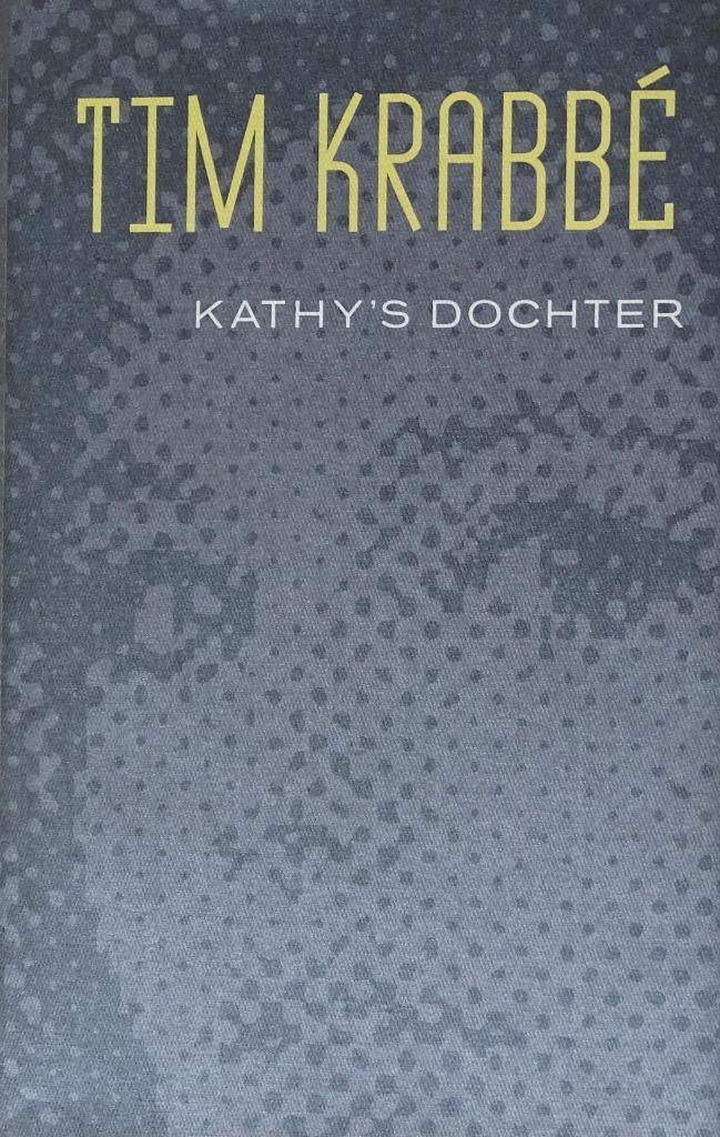 KATHY’S DOCHTER door TIM KRABBÉ – 4de ITEM GRATIS > EROTIEK, Boeken, Literatuur, Nieuw, Nederland, Ophalen of Verzenden