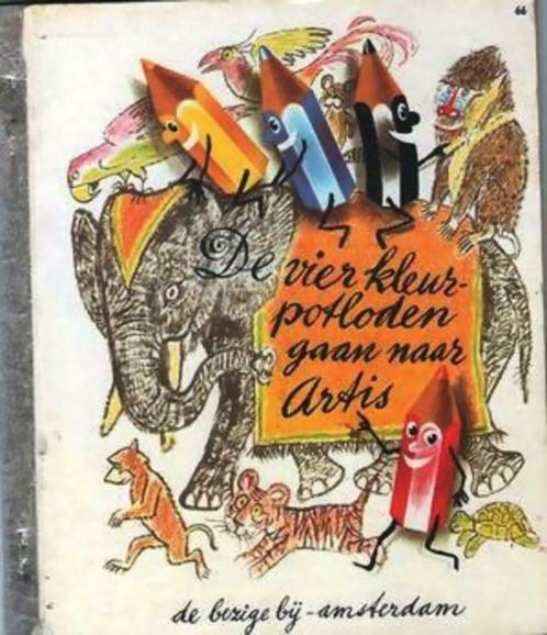 De vier kleurpotloden gaan naar Artis(Eerste druk 1971), Boeken, Kinderboeken | Kleuters, Fictie algemeen, Jongen of Meisje, Ophalen of Verzenden