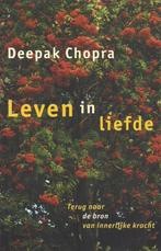 Leven in de liefde - Deepak Chopra, Gelezen, Deepak Chopra, Ophalen of Verzenden