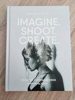Eva Reinders - Imagine, Shoot, Create, Ophalen of Verzenden, Zo goed als nieuw, Eva Reinders; Annegien Schilling