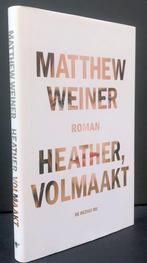 Weiner, Matthew - Heather, volmaakt (2017 1e dr.), Ophalen of Verzenden, Nieuw