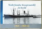 Nederlandse koopvaardij in beeld 1960 - 1969, Verzamelen, Scheepvaart, Ophalen of Verzenden, Zo goed als nieuw, Motorboot, Boek of Tijdschrift