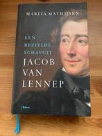 Een bezielde schavuit Jacob van Lennep -Marita Mathijsen, Boeken, Ophalen of Verzenden, Zo goed als nieuw, Politiek