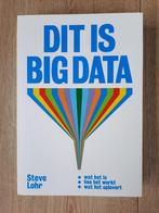 Management boek Dit is big data - Steve Lohr, Ophalen of Verzenden, Zo goed als nieuw, Management, Steve Lohr