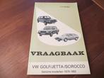 Vraagbaak VW Golf, VW Golf GTi, VW Jetta, VW Scirocco '79-83, Auto diversen, Handleidingen en Instructieboekjes, Ophalen of Verzenden