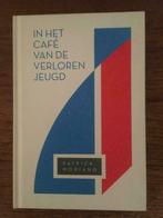 Patrick Modiano, In het cafe van de verloren jeugd. ZGAN, Boeken, Ophalen, Zo goed als nieuw, Patrick Modiano, Nederland