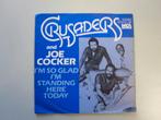 CRUSADERS and  JOE COCKER - i'm so glad - vinyl 7", Gebruikt, 7 inch, Single, Ophalen of Verzenden