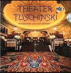 THEATER TUSCHINSKI Restauratie van een droom. Hardcover, Boeken, Verzenden, Zo goed als nieuw