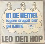 Leo den Hop, In de hemel is geen druppel bier, Cd's en Dvd's, Vinyl Singles, Gebruikt, Verzenden, 7 inch, Single