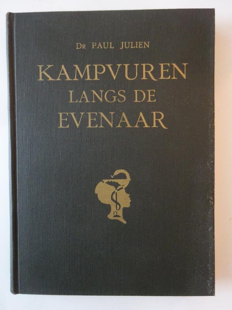 Kampvuren langs de evenaar (ds. Paul Julien) B. 577, Ophalen of Verzenden, Zo goed als nieuw, Paul Julien, Afrika