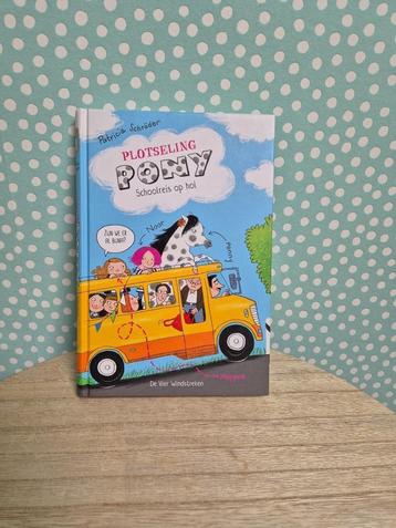 Plotseling Pony 2 - Schoolreis op hol - Patricia Schroder beschikbaar voor biedingen