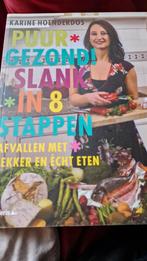 Karine Hoenderdos - Puur Gezond!slank in 8 stappen, Boeken, Ophalen of Verzenden, Zo goed als nieuw, Karine Hoenderdos