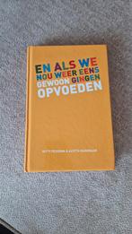 En als we nou weer eens gewoon gingen opvoeden, Ophalen of Verzenden