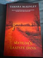 Matilda's Laatste Dans - Tamara McKinley, Boeken, Romans, Ophalen of Verzenden, Zo goed als nieuw, Nederland