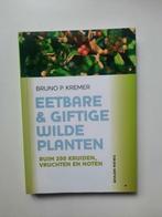 Eetbare en giftige wilde planten . Bruno P. Kremer, Ophalen of Verzenden, Zo goed als nieuw, Overige onderwerpen, Bruno P. Kremer