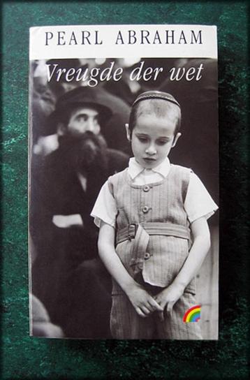 VREUGDE der WET - Pearl Abraham - Het leven van een joods me beschikbaar voor biedingen