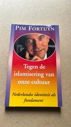 Pim Fortuyn - Tegen de islamisering van onze cultuur, Maatschappij en Samenleving, Ophalen of Verzenden, Zo goed als nieuw, Nederland