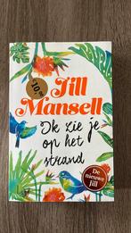 Ik zie je op het strand (Special Huishoudbeurs MP), Jill Mansell, Ophalen of Verzenden, Zo goed als nieuw, Nederland