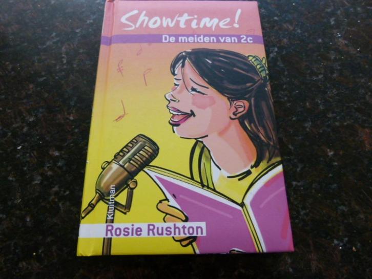 De meiden van 2c: Showtime! - Rosie Rushton - kluitman, Boeken, Kinderboeken | Jeugd | 10 tot 12 jaar, Zo goed als nieuw, Fictie