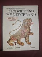 De geschiedenis van Nederland in 100 oude kaarten hardcover, Ophalen of Verzenden, 20e eeuw of later, Zo goed als nieuw, Europa