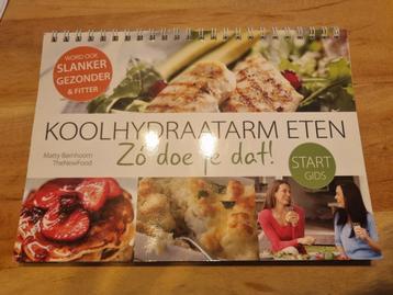 Matty Barnhoorn - STARTGIDS koolhydraatarm eten beschikbaar voor biedingen