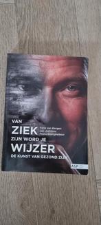 Frans Goetghebeur - Van ziek zijn word je wijzer, Boeken, Godsdienst en Theologie, Ophalen of Verzenden, Zo goed als nieuw, Frans Goetghebeur; Fons van Bergen; Jan Jochijms