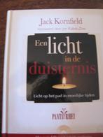 Een licht in de duisternis. Jack Kornfield, Boeken, Ophalen of Verzenden, Zo goed als nieuw, Achtergrond en Informatie, Spiritualiteit algemeen