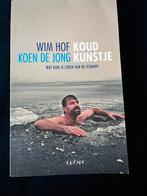 Koen de Jong en Wim Hof- Koud kunstje boek, Boeken, Ophalen of Verzenden, Gelezen, Koen de Jong; Wim Hof