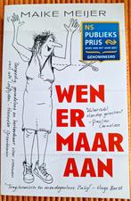 Maike Meijer - Wen er maar aan., Boeken, Humor, Ophalen of Verzenden