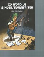 Zo word je singer/songwriter - Eric Zijderveld, Nieuw, Thema, Populair, Overige instrumenten