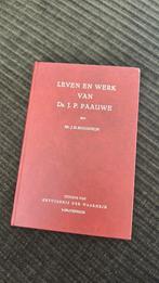 Leven en werk van ds. J.P. Paauwe - mr. J.H. Koolschijn, Boeken, Ophalen of Verzenden, Zo goed als nieuw