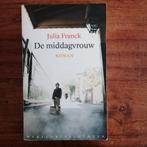 De middagvrouw - Julia Franck, Ophalen of Verzenden, Zo goed als nieuw, Overige onderwerpen, Julia Franck