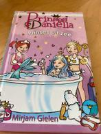 Prinses Daniella: Prinses uit zee, Ophalen of Verzenden, Zo goed als nieuw, Fictie algemeen