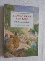 Er was eens een God - Bijbels geschiedenis - J.H. Isings, Ophalen of Verzenden, Zo goed als nieuw