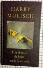 Harry Mulisch; het theater de brief de waarheid; 907433699, Ophalen of Verzenden, Zo goed als nieuw, Nederland