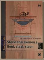 Sterkteberekenen 2 Hout, staal, steen, Gelezen, Beta, Ophalen of Verzenden, Ing. B. van Leusen o.a.