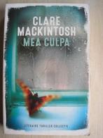 032 - Mea Culpa - Clare Mackintosh, Europa overig, Verzenden, Zo goed als nieuw, Clare Mackintosh