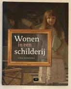 Wonen in een schilderij - Lida Dijkstra, Ophalen of Verzenden, Zo goed als nieuw, Fictie algemeen