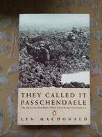 WW1. They called it Passchendaele. Lyn MacDonald, Ophalen of Verzenden, Voor 1940, Gelezen