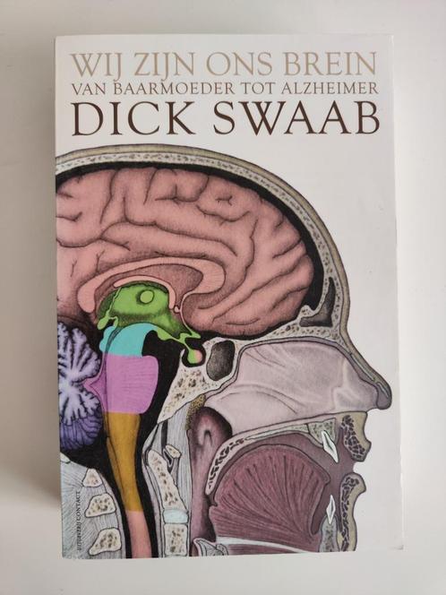 Dick Swaab - Wij zijn ons brein, Boeken, Psychologie, Zo goed als nieuw, Ophalen of Verzenden