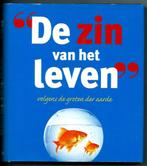 De zin van het leven - Richard Kinnier e.a., Boeken, Ophalen of Verzenden, Zo goed als nieuw, Instructieboek, Richard Kinnier e.a.