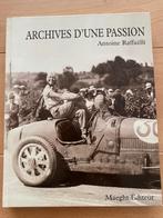 Bugatti - Archives d'une Passion, Verzenden, Zo goed als nieuw, Overige merken, Antoine Raffaëlli