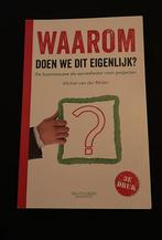 Michiel van der Molen - Waarom doen we dit eigenlijk?, Ophalen of Verzenden, Zo goed als nieuw, Michiel van der Molen, Sociale wetenschap
