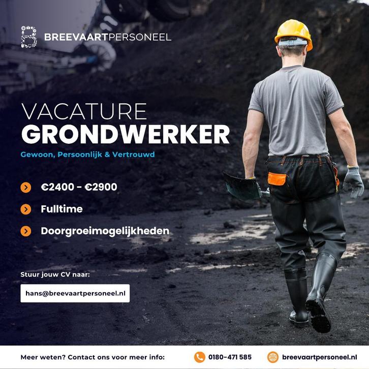 Grondwerker, Vacatures, Vacatures | Bouwnijverheid, LBO / VMBO, Starter, Freelance of Uitzendbasis, 33 - 40 uur