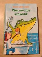 Weg met die krokodil!, Boeken, Ophalen of Verzenden, Gelezen, Fictie algemeen
