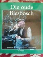 Die oude biesbosch, Boeken, Ophalen of Verzenden, 20e eeuw of later, Zo goed als nieuw