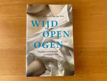 Gijsbert van der Wal - Wijd open ogen beschikbaar voor biedingen